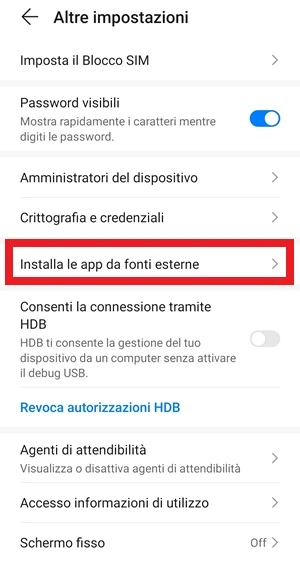 dalla pagina altre impostazioni di android, la voce installa le app da fonti esterne ha un riquadro rosso intorno