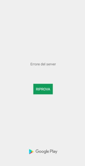 Sul play store, su sfondo grigio c'è la scritta errore del server con sotto tasto il verde riprova