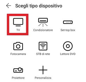 dalla pagine scegli il tipo dispositivo è evidenziata l'icona della tv