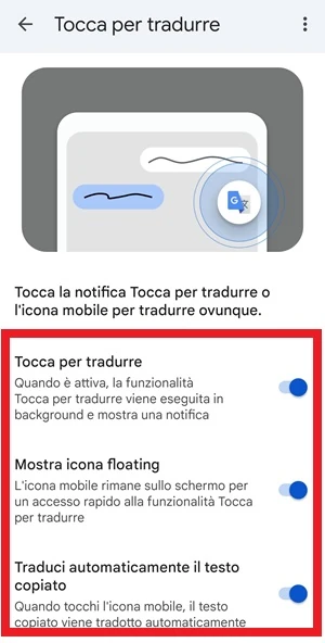 dal google traduttore, nella schermata di tocca per tradurre l'interruttore è attivo per le voci tocca per tradurre, mostra icona floating e traduci automaticamente il testo copiato