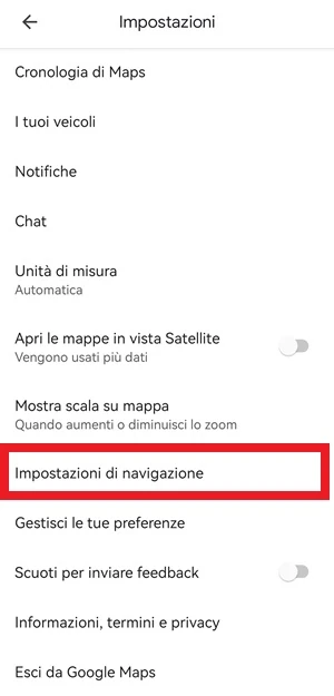 dalle impostazioni di google maps è in evidenza con una cornice rossa la voce impostazioni di navigazione