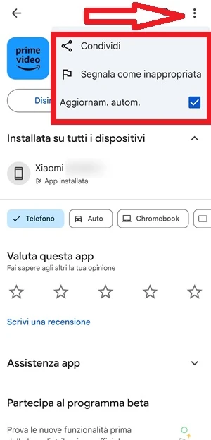 dalla pagine di download di amazon prime video è indicata con una freccia l'icona con 3 punti in verticale ed è incorniciata in rosso la voce aggiornamento automatico, segnala come inappropriata e condividi
