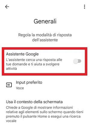 schermata generali dell'app google da cui viene disattivata l'opzione assistente google con apposito interruttore