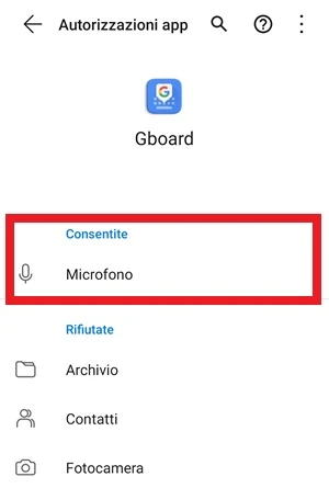 da autorizzazioni app di gboard sotto la sezione consentite si vede la voce microfono