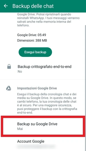 su whatsapp da backup delle chat la voce backup su google drive è evidenziata in rosso con una cornice intorno