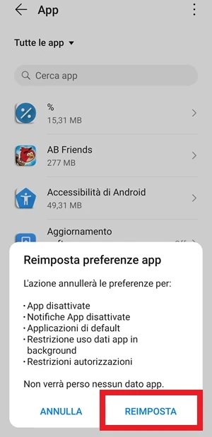dal messaggio reimposta preferenze app è stata selezionata la voce reimposta