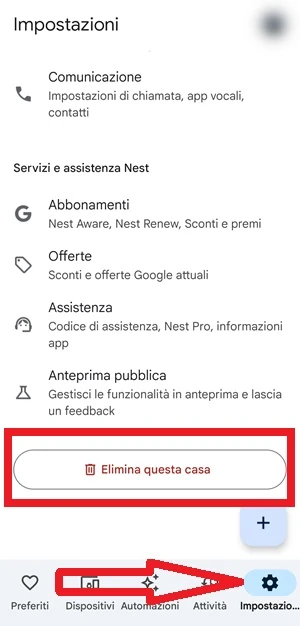 dalle impostazioni di google home in evidenza con una cornice rossa c'è il pulsante elimina questa casa, mentre con una freccia è indicata l'icona delle impostazioni