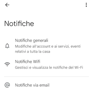 da google home nella schermata notifiche ci sono le voci notifiche generali, notifiche wifi e notifiche via email