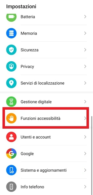 da dentro le impostazioni di android, è messa in evidenza con una cornice rossa la voce funzioni accessibilità