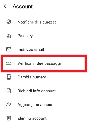 da whatsapp nella sezione account la voce con scritto verifica in due passaggi ha una cornice rossa intorno