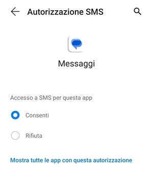 da autorizzazioni sms, sotto accesso a sms per questa app è selezionata la voce consenti