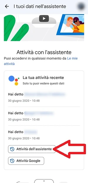 schermata i tuoi dati nell'assistente di google con indicata con una freccia la voce attività dell'assistente