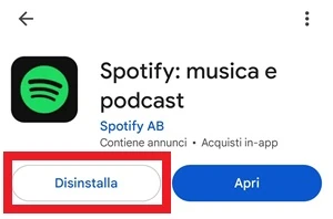 dal play store nella pagina di download di spotify è in risalto il pulsante disinstalla con una cornice rossa
