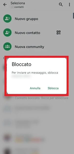 schermata di whatsapp con tutti i contatti e con il messaggio bloccato, per inviare un messaggio sblocca