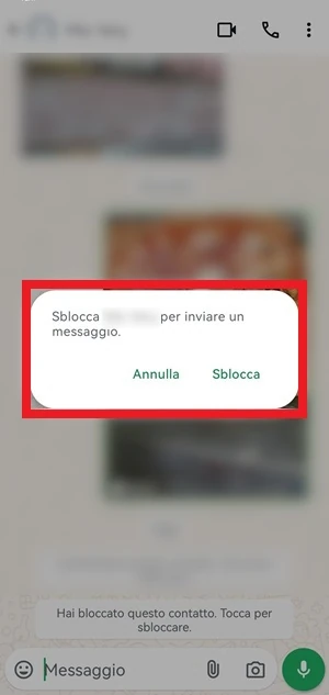 schermata della chat di whatsapp con il messaggio popup da cui si può sbloccare il contatto bloccato