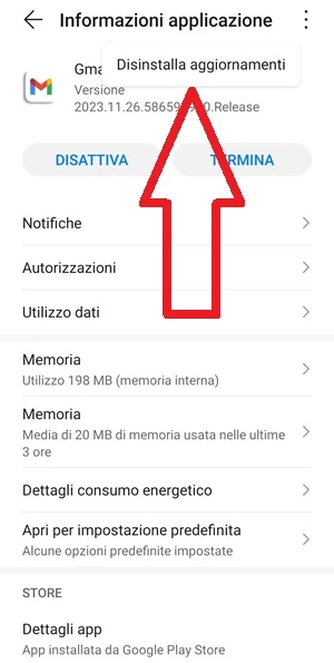 la voce disinstalla aggiornamenti è indicata con una freccia rossa nella pagina informazioni applicazione di gmail
