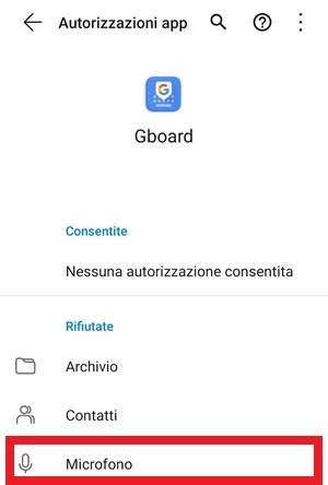 da autorizzazioni app di google gboard, il permesso per il microfono è in evidenza sotto la sezione rifiutate