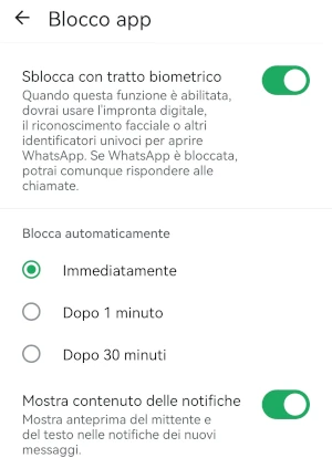 dalla schermata blocco app di whatsapp è attivo lo sblocco con tratto biometrico e il blocco automatico è impostato su immediato, mentre le notifiche hanno i testi che vengono mostrati come contenuto in anteprima