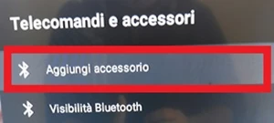 dalla sezione telecomandi e accessori della smart tv è in risalto con una cornice rossa la voce aggiungi accessorio